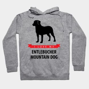 I Love My Entlebucher Mountain Dog Hoodie